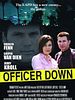 Poster der Officer Down