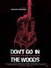 Poster der Don't Go in the Woods