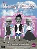 Poster der Mommy Is Coming