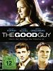 Poster der The Good Guy - Wenn der Richtige der Falsche ist