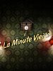 Poster der La Minute Vieille