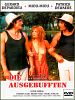 Poster der Die Ausgebufften