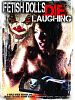 Poster der Fetish Dolls Die Laughing