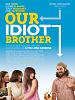 Poster der Our Idiot Brother