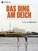 Poster der Das Ding am Deich - Vom Widerstand gegen ein Atomkraftwerk