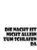 Poster der Die Nacht ist nicht allein zum Schlafen da
