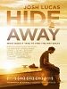 Poster der Hide Away