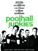 Poster der Poolhall Junkies