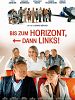 Poster der Bis zum Horizont, dann links!