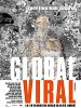 Poster der Global Viral. Die Virus-Metapher