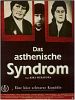 Poster der Das Asthenische Syndrom