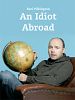 Poster der An Idiot Abroad