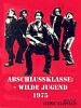 Poster der Abschlussklasse: Wilde Jugend - 1975