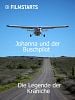 Poster der Johanna und der Buschpilot: Die Legende der Kraniche