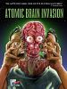 Poster der Atomic Brain Invasion