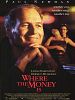 Poster der Where the Money is - Ein heißer Coup