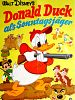 Poster der Donald Duck als Sonntagsjäger
