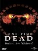 Poster der Long Time Dead