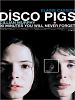 Poster der Disco Pigs