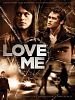 Poster der Love Me