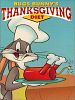Poster der Bugs Bunny's Thanksgiving Diet