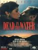 Poster der Dead in the Water (TV)