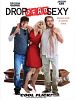 Poster der Drop Dead Sexy