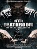 Poster der In the Deathroom