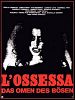 Poster der L'ossessa - Das Omen des Bösen