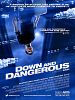 Poster der Down and Dangerous