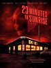Poster der 23 Minutes to Sunrise