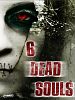 Poster der 6 Dead Souls