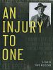 Poster der An Injury to one