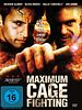 Poster der Maximum Cage Fighting