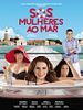 Poster der S.O.S. - Mulheres ao Mar