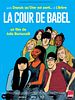 Poster der La Cour de Babel