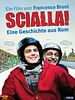 Poster der Scialla! Eine Geschichte aus Rom