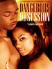 Poster der Dangerous Obsession