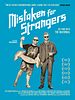 Poster der Mistaken for Strangers