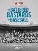 Poster der The Battered Bastards Of Baseball