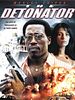 Poster der The Detonator - Brennender Stahl