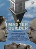 Poster der A Master Builder