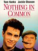 Poster der Nothing in common - Sie haben nichts gemeinsam