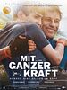 Poster der Mit ganzer Kraft