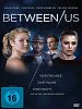 Poster der Between Us