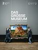 Poster der Das große Museum