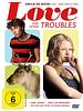 Poster der Love and Other Troubles