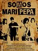 Poster der We Are Mari Pepa