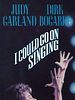 Poster der I Could Go on Singing