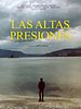Poster der Las altas presiones
